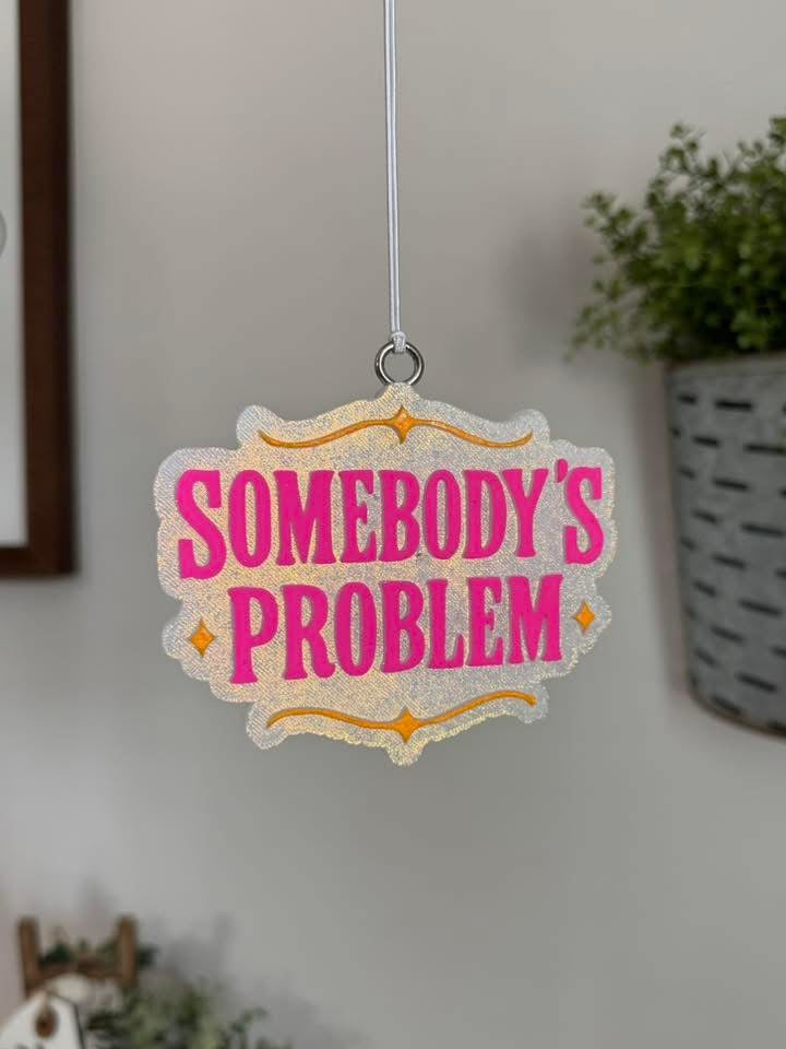 Somebody’s Problem