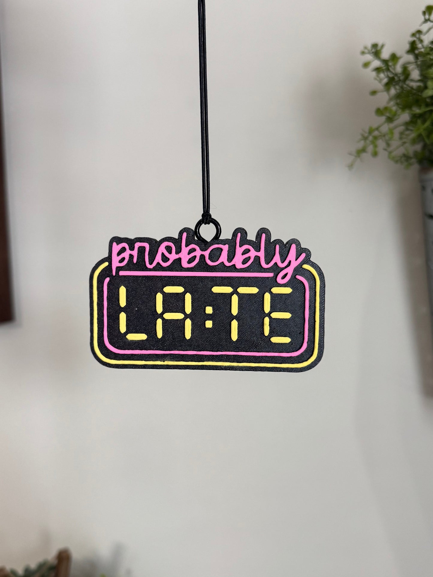Probably late